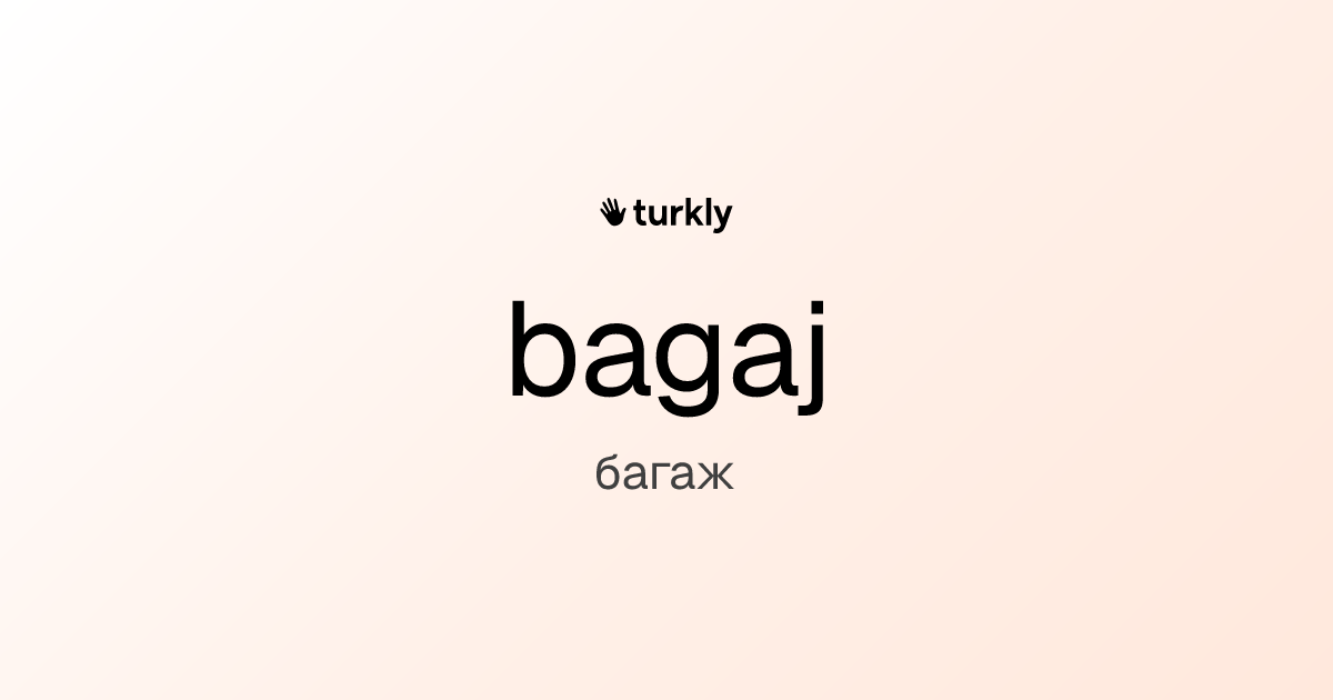 bagaj — багаж
