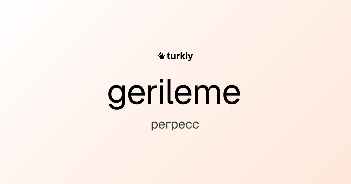 gerileme — регресс