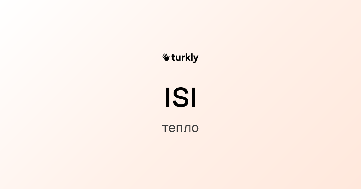 ısı — тепло
