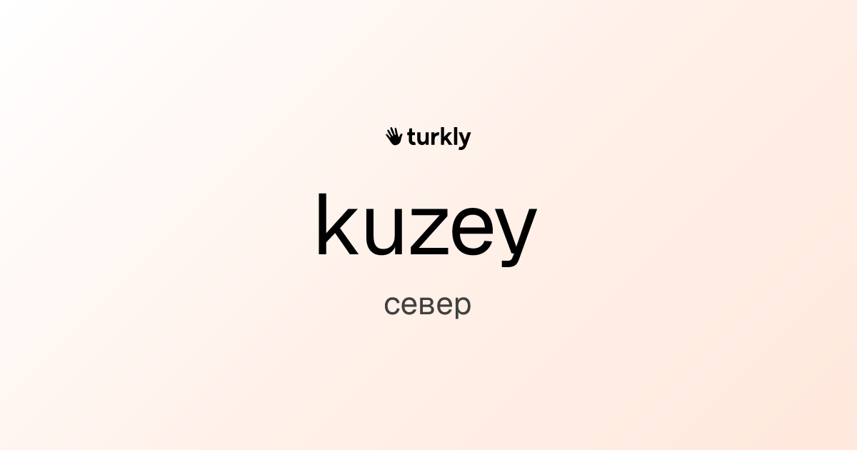 kuzey — север