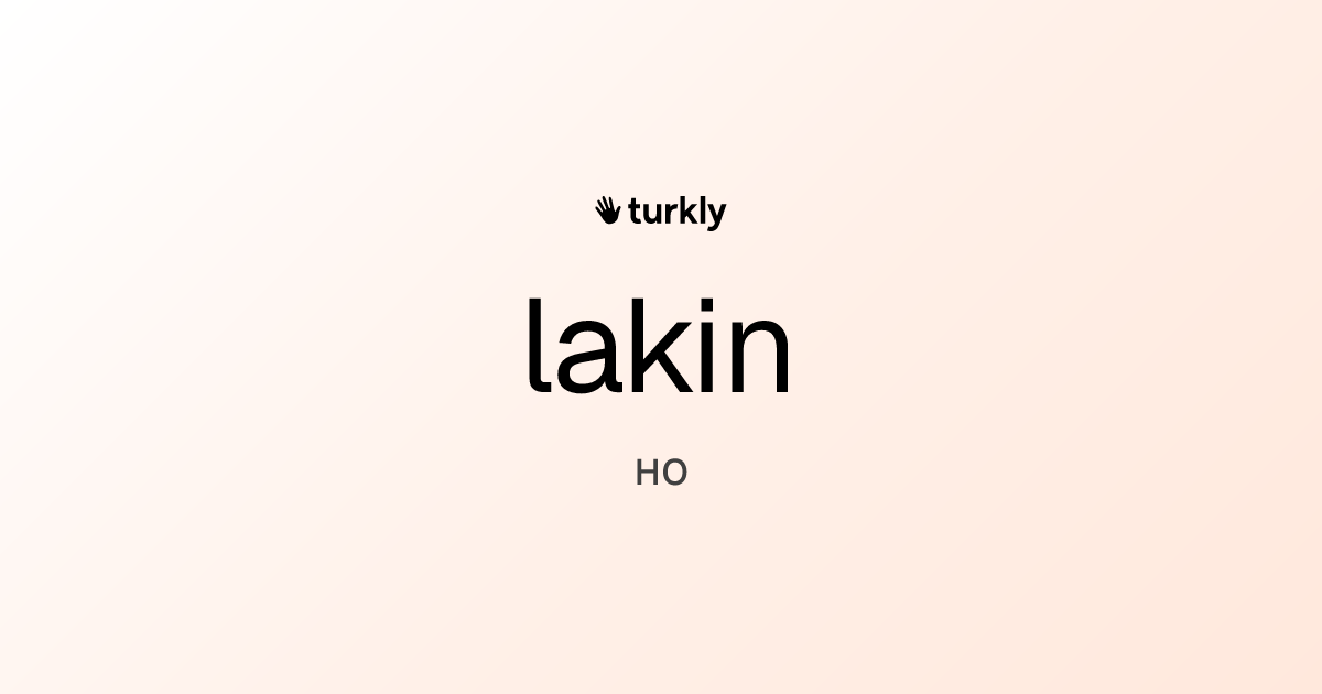 lakin — но