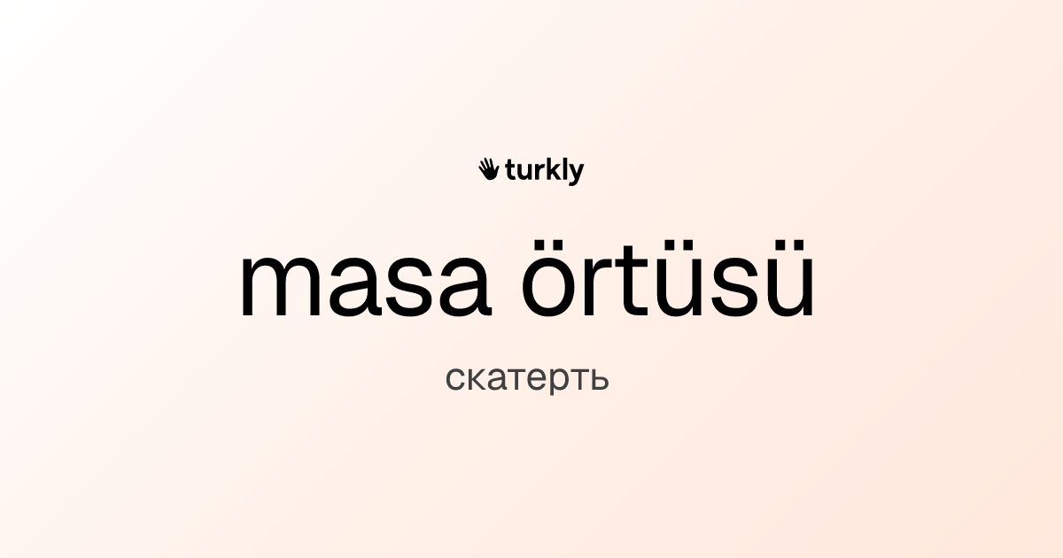 masa örtüsü — скатерть