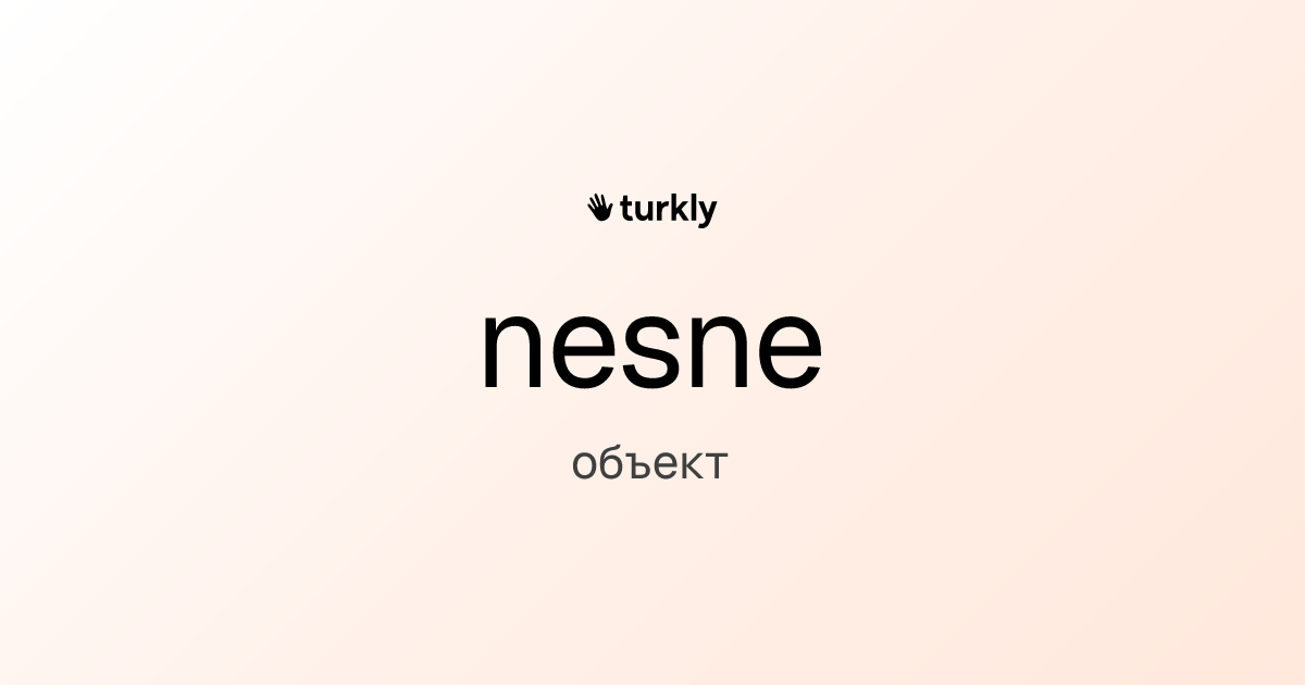 nesne — объект