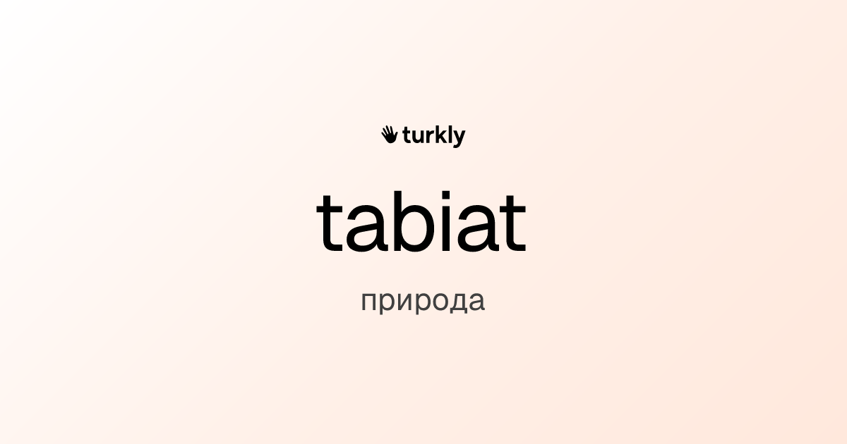 tabiat — природа