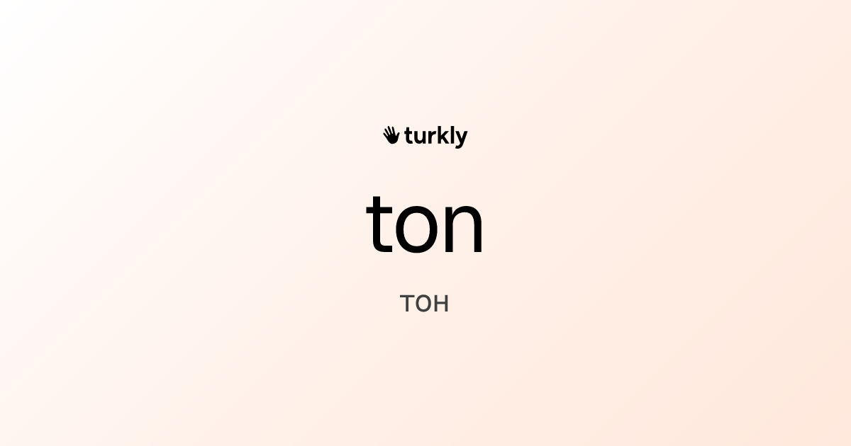 ton — тон