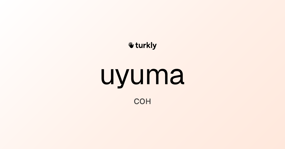 uyuma — сон