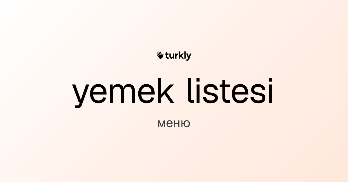 yemek listesi — меню